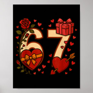 Valentine 67 Meme Six Seven Funny Gen Alpha  Poster