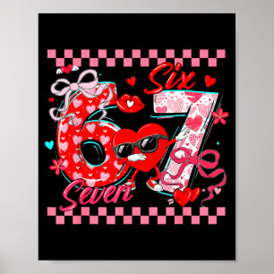 Valentine 67 Six Seven Meme Dabbing Hearts Matchin Poster