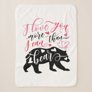 Valentine Art I Love You More Than I Can Bear Sherpa Blanket