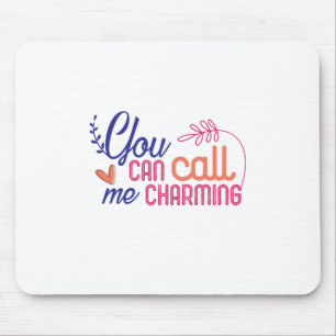 Valentine Art You Can Call Me Mouse Pad