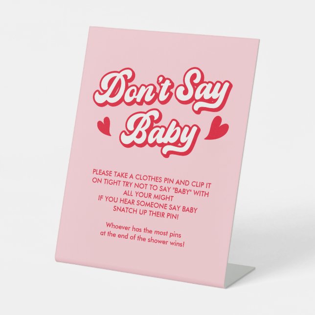 Valentine Baby Shower Don't Say Baby Game Pedestal Sign (Front)