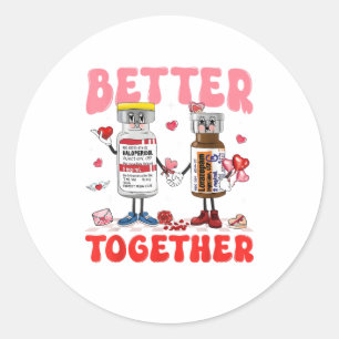 Valentine Better Together Nurse Pink Bow Modern De Classic Round Sticker