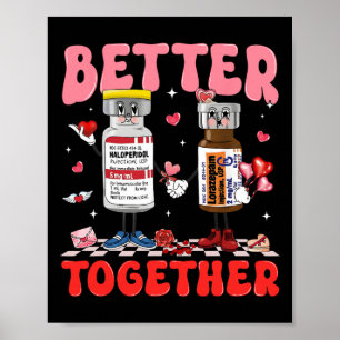 Valentine Better Together Nurse Pink Bow Rn Pct Cn Poster