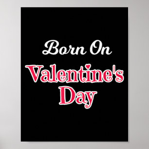 Valentine Birthday Shirt Born On February 14 Women Poster