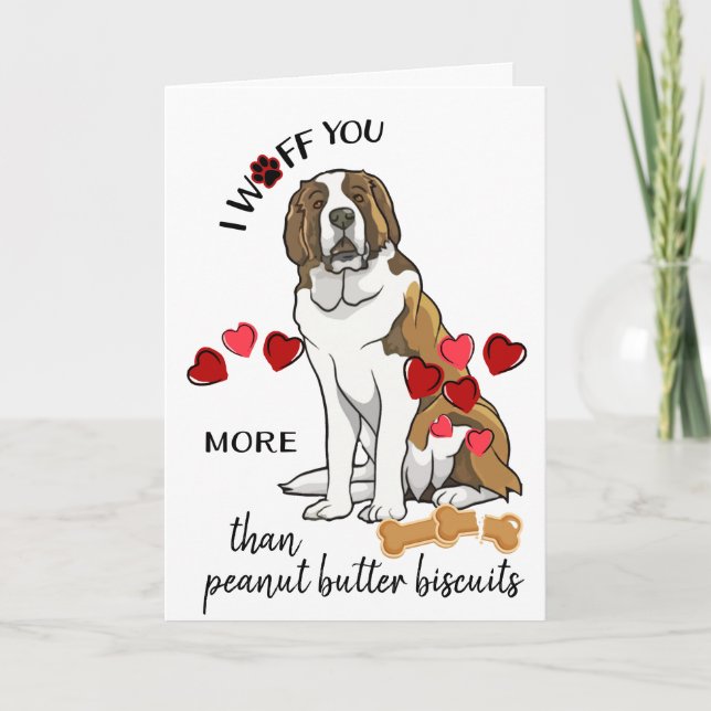 Valentine Card from Your Saint Bernard Dog Love (Front)