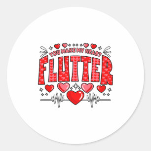 Valentine Cardiac Nurse You Make My Heart Flutter  Classic Round Sticker