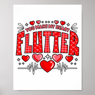 Valentine Cardiac Nurse You Make My Heart Flutter Poster