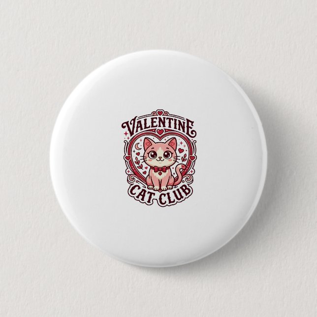 Valentine Cat Funny Cat Lover Design - Valentine C 6 Cm Round Badge (Front)