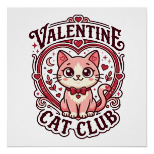 Valentine Cat Funny Cat Lover Design - Valentine C Poster