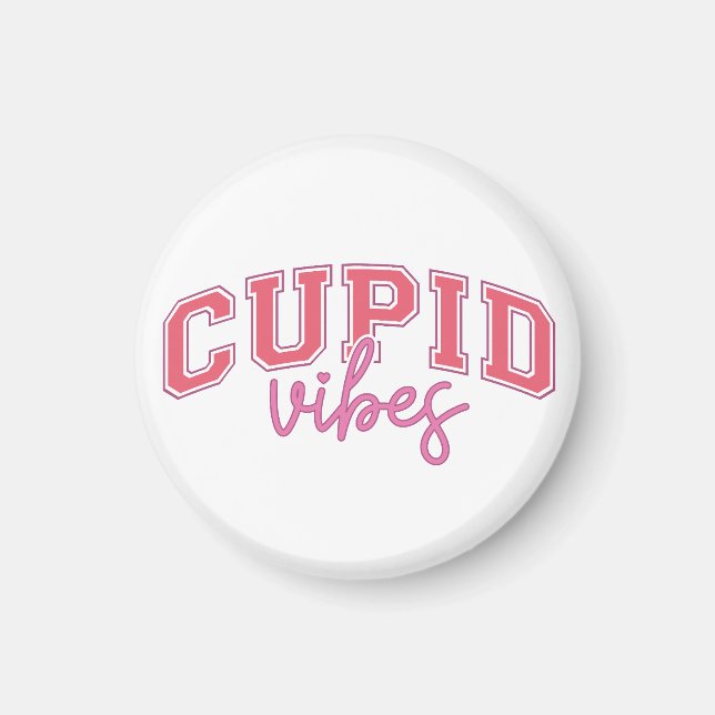 Valentine Cupid Vibes Magnet (Front)