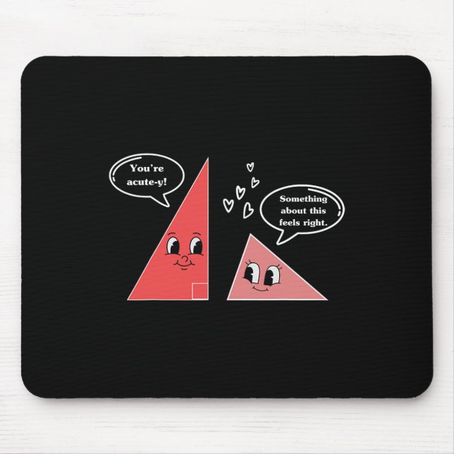 Valentine Cute Triangle Math Joke Mathematician Ma Mouse Pad (Front)
