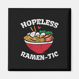 Valentine Day Hopeless Ramen Tic Japanese Food Men Magnet