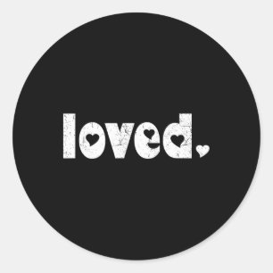 Valentine Day Sorry Girls Mom Is My Cute Heart Tod Classic Round Sticker