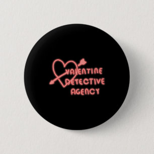 Valentine Detective Agency Valentine Design  6 Cm Round Badge