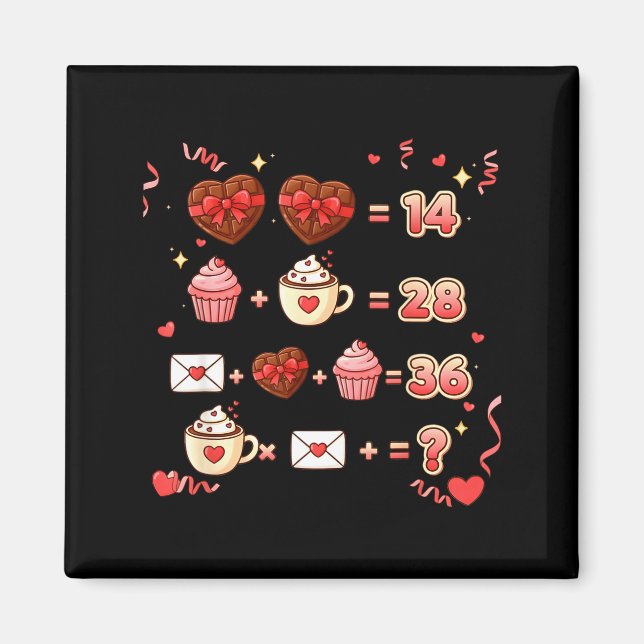 Valentine Funny Math Equation 6 7 Six Seven Meme T Magnet (Front)