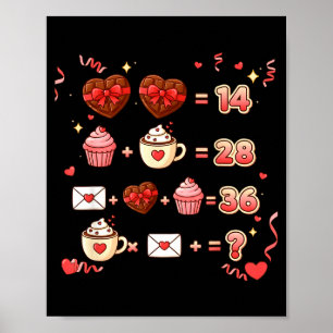 Valentine Funny Math Equation 6 7 Six Seven Meme T Poster