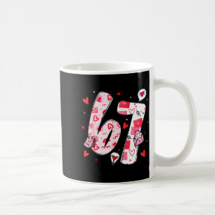 Valentine Funny Six Seven 6 7 Meme Men Women Kids  Coffee Mug