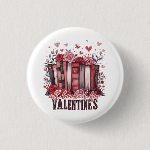 Valentine Gift All Booked For Valentine 3 Cm Round Badge