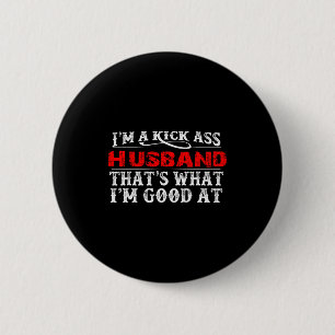 Valentine Gift For Husband Him Shirt Funny Gifts 6 Cm Round Badge