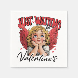 Valentine Gift Just Waiting For Valentine Napkin