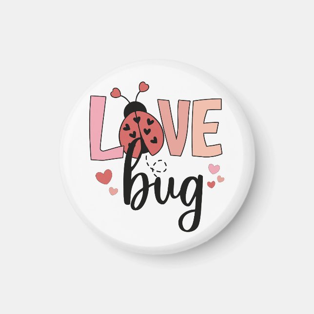 Valentine Gift | Love Bug Magnet (Front)
