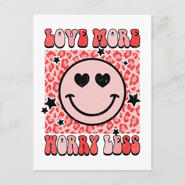 Valentine Gift | Love More Worry Less Postcard (Front)