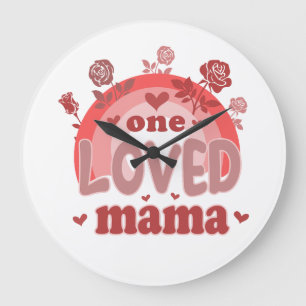 Valentine Gift One Loved Mama Large Clock