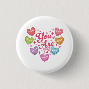 Valentine Gift You Are My Love 3 Cm Round Badge