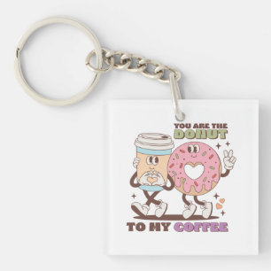 Valentine Gift You Are The Doughnut To My Coffee Key Ring