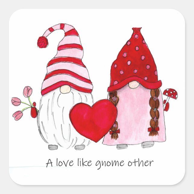 Valentine Gnomes A love like gnome other Square Sticker (Front)