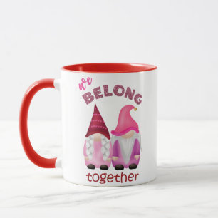 Valentine gnomes: we belong together mug
