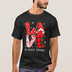 Valentine Gnomies Love Teacher 2022 First 1St Grad T-Shirt