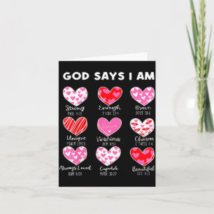 Valentine God Says I Am Heart Girl Women Kid Chris Card