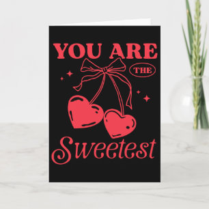 Valentine Heart Cherry Cute Romantic you Are The S Card