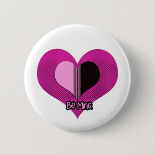 Valentine Heart Pink and Black Be Mine 6 Cm Round Badge