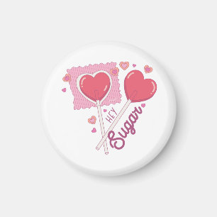 Valentine Hey Sugar Magnet