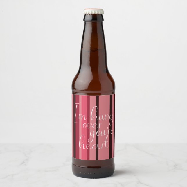 Valentine Hung Over Your Heart Fun Stripe Red Pink Beer Bottle Label (Front)
