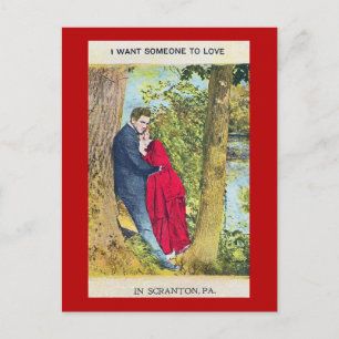 Valentine I Just Want You in Scranton PA Post Card