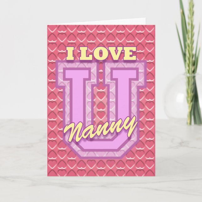 Valentine: "I Love You Nanny" Holiday Card (Front)