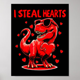 Valentine I Steal Hearts Trex Dino Toddler Kids By Poster