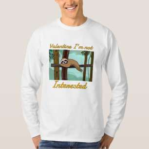 valentine im not interested T-Shirt