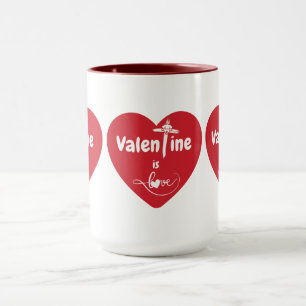 Valentine Is Love Two Tone Coffee Mug