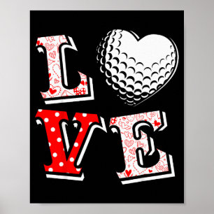 Valentine Love Golf Heart Valentine Day Women Men Poster