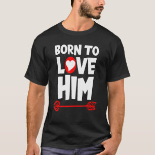 Valentine Love Him Couple Lover Heart Valentines D T-Shirt