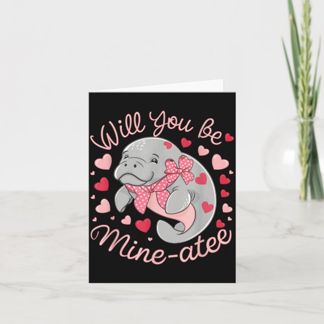 Valentine Manatee Cute Animal Hearts Will You Be M Card (Front)