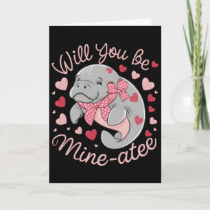 Valentine Manatee Cute Animal Hearts Will You Be M Card