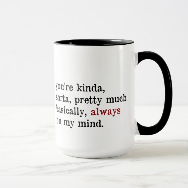 Valentine Mug.  Always On My Mind. Love mug. Mug (Right)