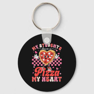 Valentine My Students Have A Pizza Teacher My Hear Key Ring