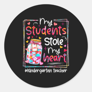Valentine My Students Stole My Heart Kindergarten Classic Round Sticker