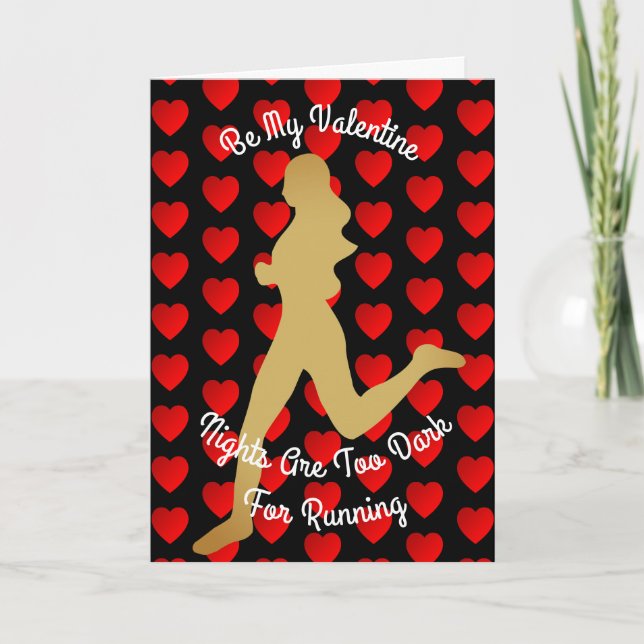 Valentine Nights Are Too Dark For Running Holiday Card (Front)